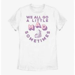 HER Disney Alice In Wonderland A Little Mad Sometimes Womens T-Shirt