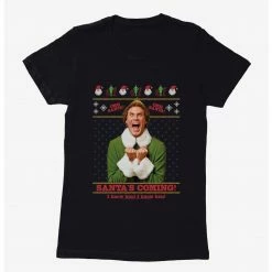 HER Elf Santa'S Coming! I Know Him! Womens T-Shirt